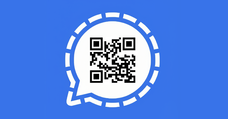 Hackers Exploit Signal’s Linked Devices Feature to Hijack Accounts via Malicious QR Codes 