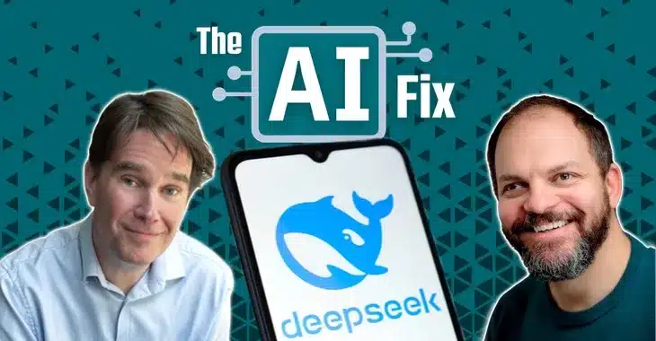 The AI Fix #36: A DeepSeek special 