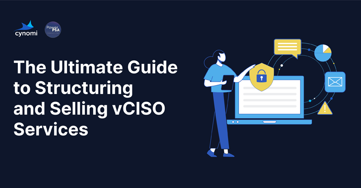 The Ultimate MSP Guide to Structuring and Selling vCISO Services 