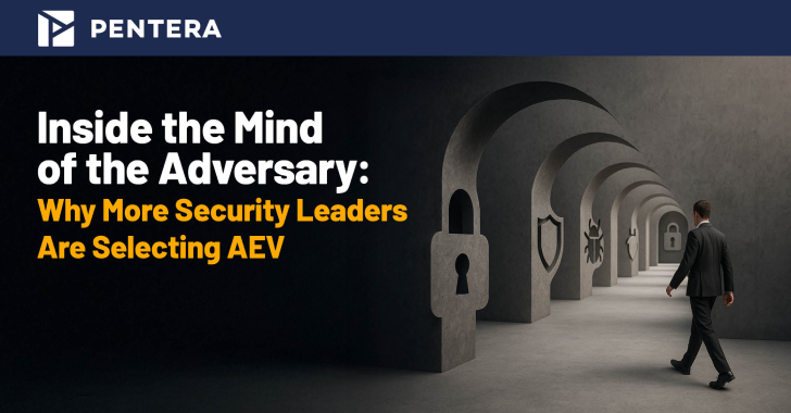 Inside the Mind of the Adversary: Why More Security Leaders Are Selecting AEV 