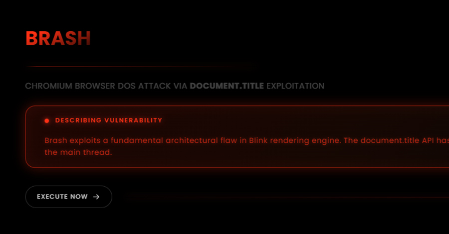 New “Brash” Exploit Crashes Chromium Browsers Instantly with a Single Malicious URL 